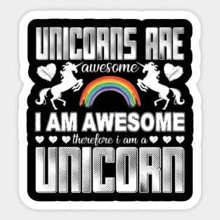 Unicorns Are Awesome Shirt Sticker